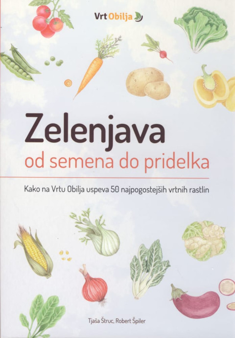 Zelenjava od semena do pridelka
