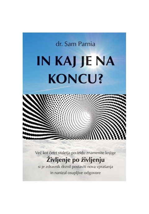 In kaj je na koncu?