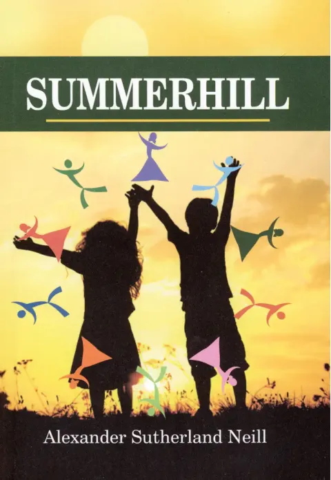 Summerhill - knjiga avtorja Alexander Sutherland Nill