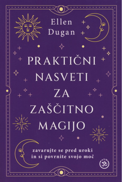Praktični nasveti za zaščitno magijo