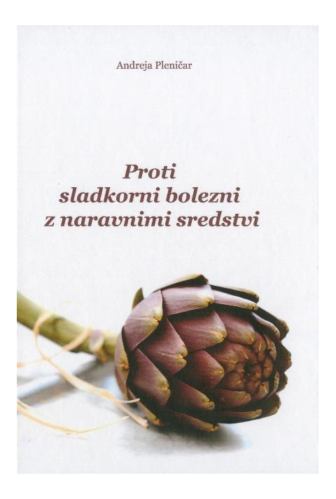 Proti sladkorni bolezni z naravnimi sredstvi