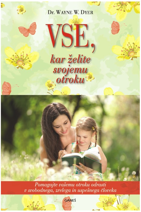 Vse, kar želite svojemu otroku