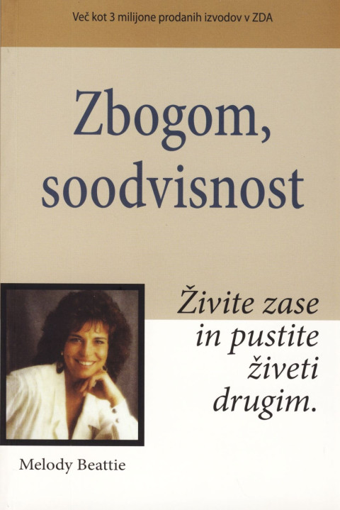 Naslovnica knjige Zbogom, soodvisnost avtorice Melody Beattie, ki obravnava tematiko postavljanja mej in doseganja čustvene svobode v odnosih.