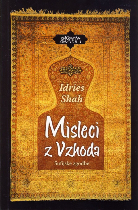 Knjiga Misleci z Vzhoda, avtor Idries Shah