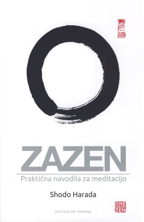 Knjiga Zazen Praktična navodila za meditacijo, Shodo Harada Roshi
