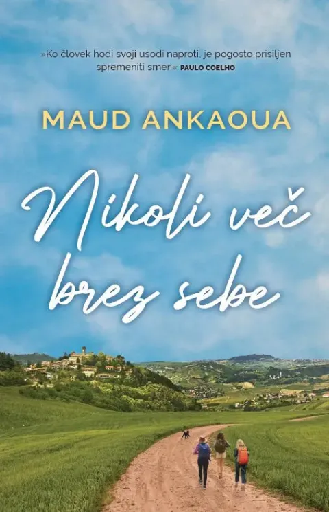 Nikoli več bez sebe