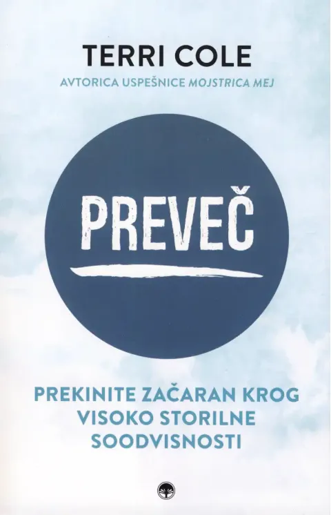 Preveč, Terri Cole