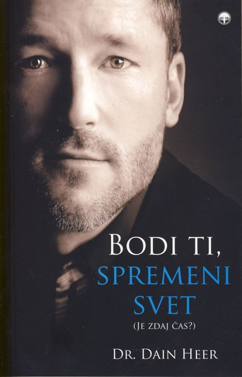 Bodi ti, spremeni svet