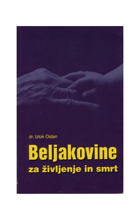 Beljakovine za življenje in smrt