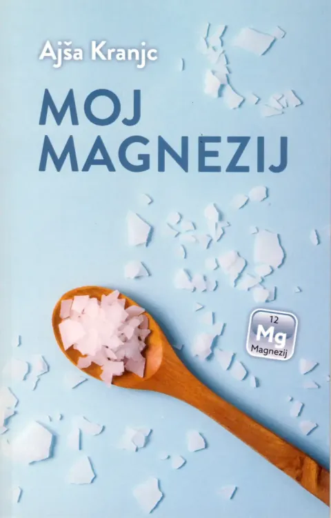 Naslovnica knjige Moj magnezij avtorice Ajše Kranjc