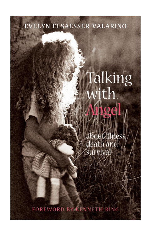 Talking with Angel / About Illness, Death and Survival