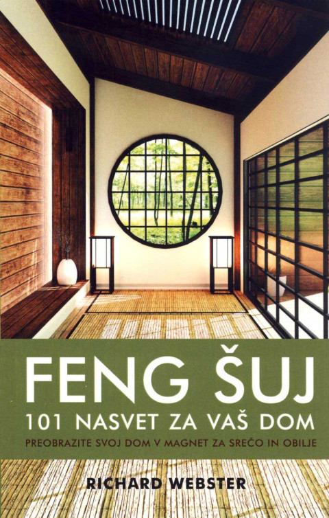 Feng šuj - 101 nasvet za vaš dom