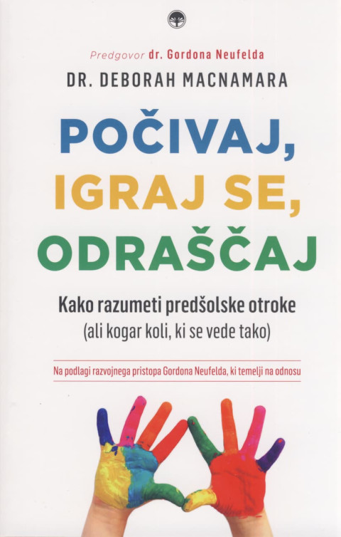 Počivaj, igraj se, odraščaj