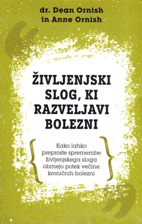 Življenski slog, ki razveljavi bolezni