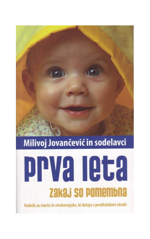 Prva leta - zakaj so pomembna