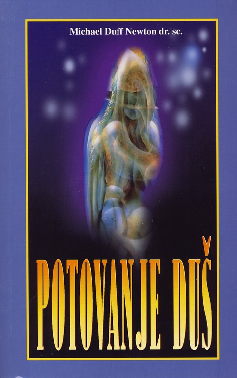 Knjiga Potovanje duš dr. Michaela Newtona, ki razkriva pričevanja o bivanju v duhovnem svetu med posameznimi inkarnacijami.
