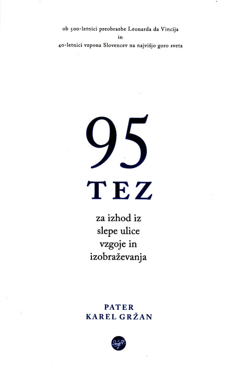 95 tez za izhod iz slepe ulice vzgoje in izobraževanja