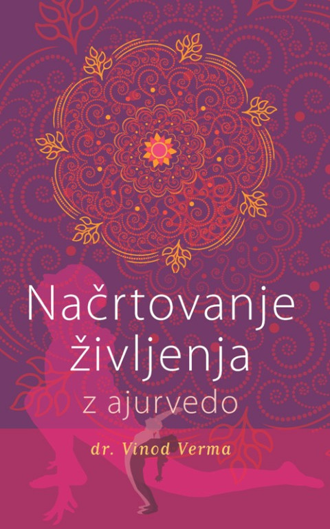 Načrtovanje življenja z ajurvedo