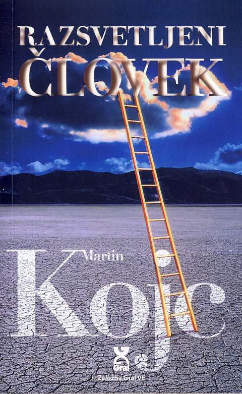 Razsvetljeni človek - knjiga, avtor Martin Kojc