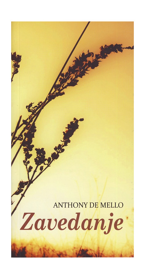 Zavedanje – knjiga, avtor Anthony de Mello