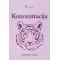 Naslovnica knjige Koncentracija avtorja Christiana D. Larsona, delo o moči uma, osredotočenosti in razvoju notranje discipline