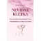 Nevidna kletka
