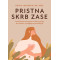 Pristna skrb zase