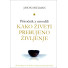 Kako živeti prebujeno življenje - Priročnik z navodili - knjiga avtorja Jason Shulman
