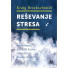 Reševanje stresa